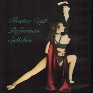 THEATRE CRAFT ADVANCED 1 & 2 PERFORMERS SYLLABUS DVD