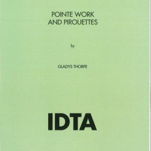 POINTE WORK & PIROUETTES BY GLADYS THORPE.