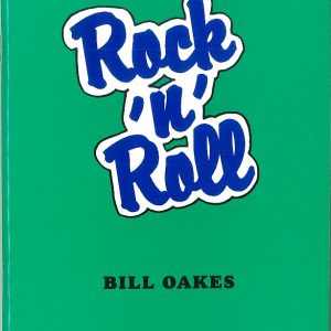 ROCK 'N' ROLL BY BILL OAKES