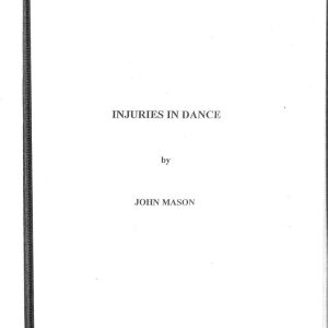 INJURIES IN DANCE DISTINGUISHED PAPER BY JOHN MASON