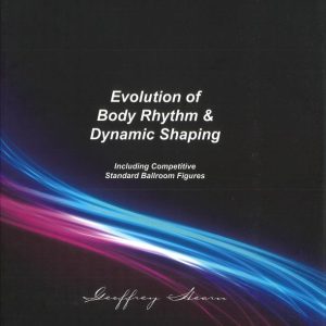 EVOLUTION OF BODY RHYTHM & DYNAMIC SHAPING - GEOFFREY HEARN