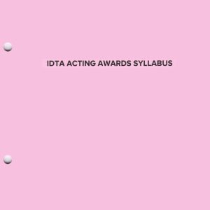 IDTA ACTING AWARDS SYLLABUS